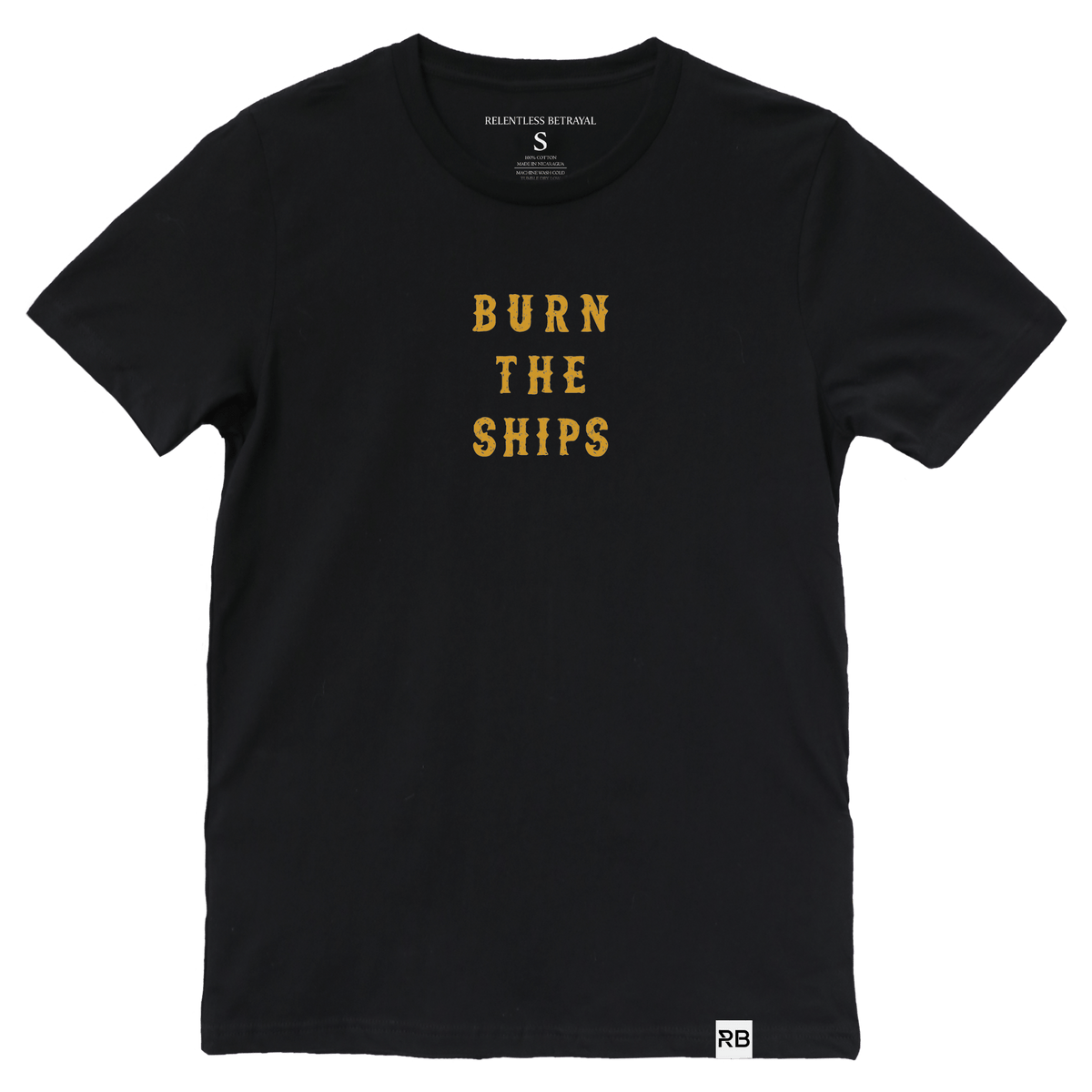 Burn The Ships GOLD T-Shirt