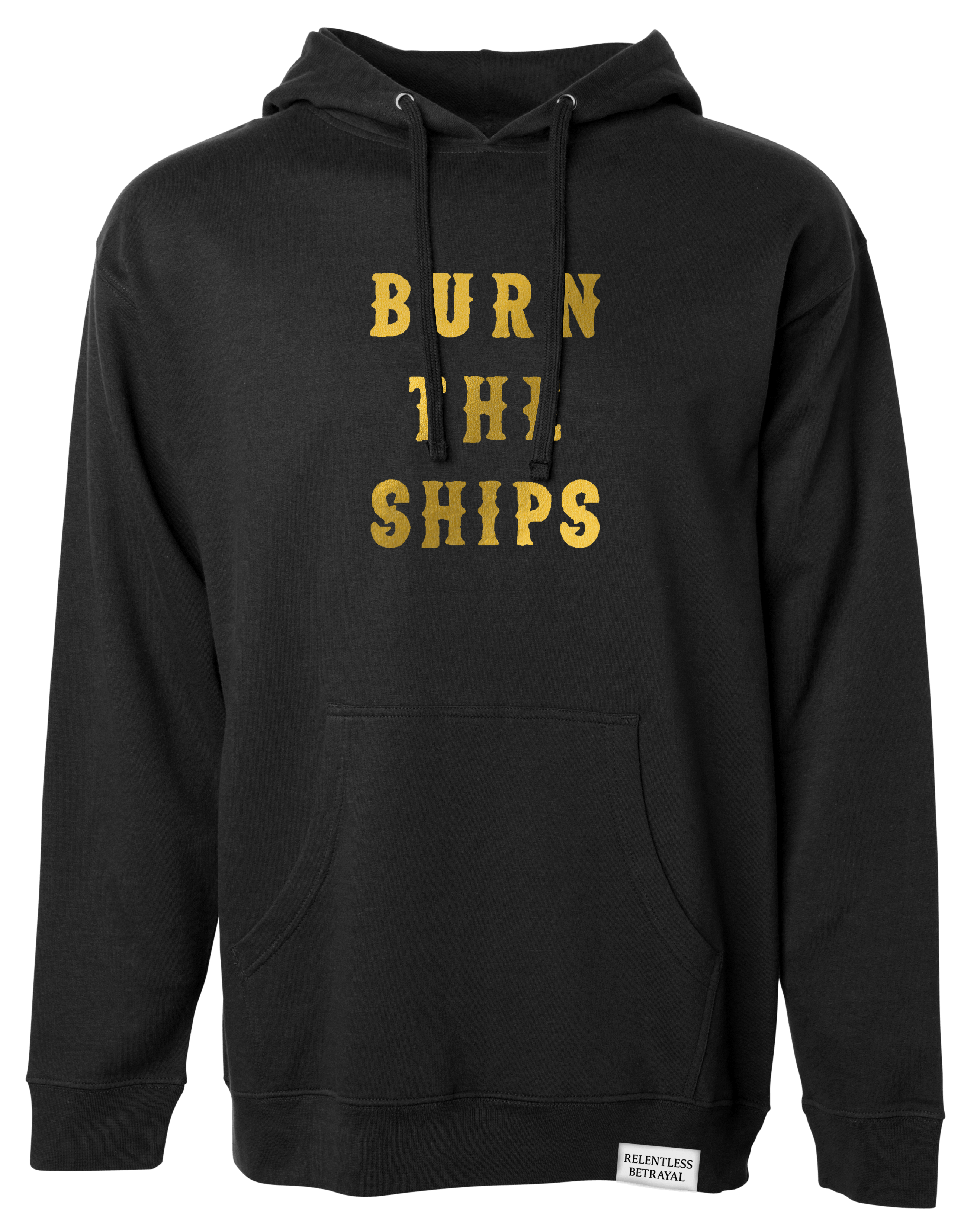 Burn The Ships Gold Foil Hoodie