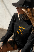 Load image into Gallery viewer, Burn The Ships Long Sleeve