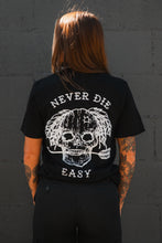 Load image into Gallery viewer, Never Die Easy Black T-Shirt
