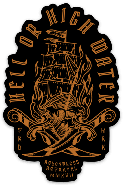 Hell or High Water Decal