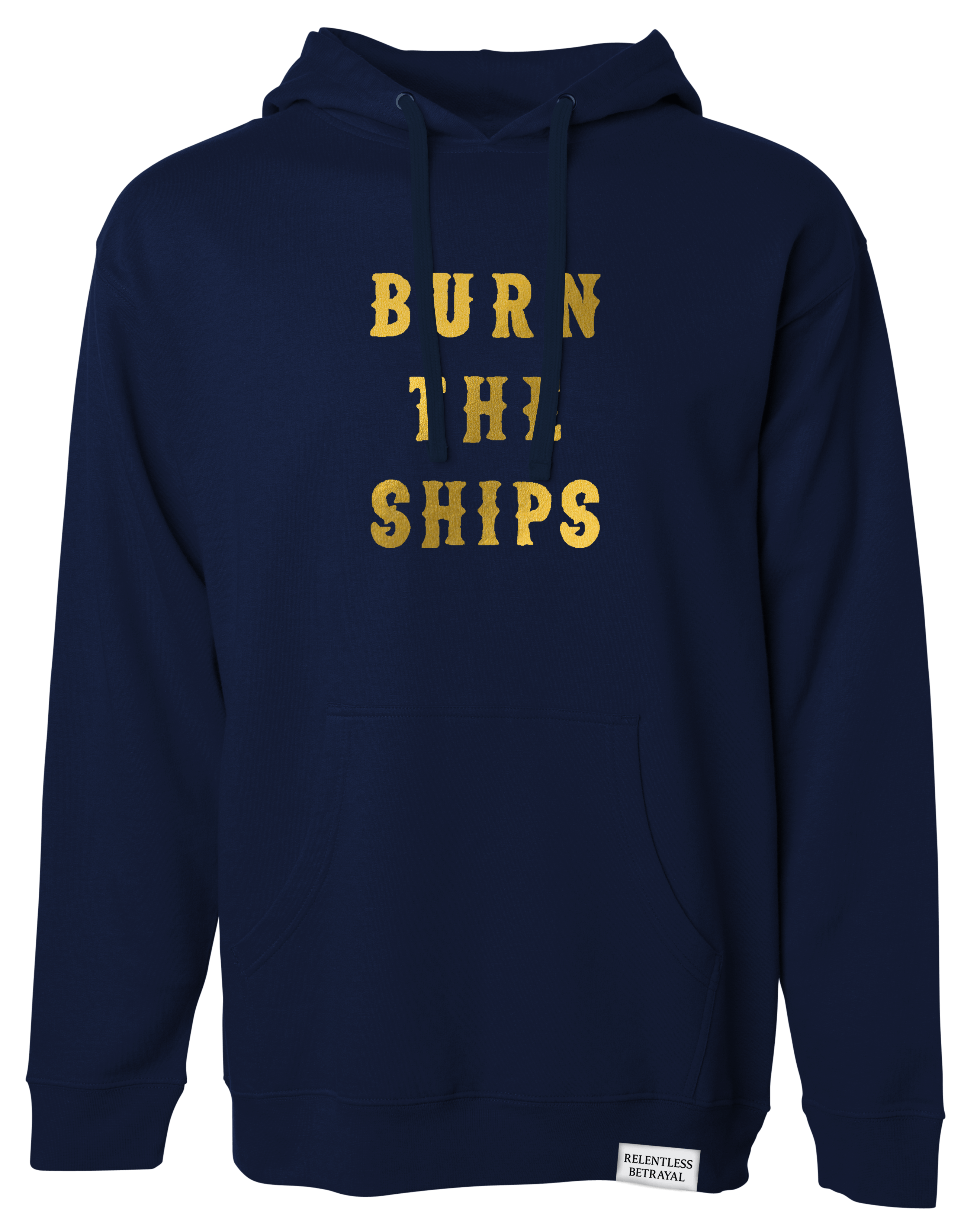Burn The Ships Navy Gold Foil Hoodie