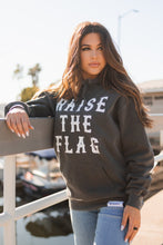 Load image into Gallery viewer, Raise the Flag Hoodie