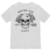 Load image into Gallery viewer, Never Die Easy White T-Shirt